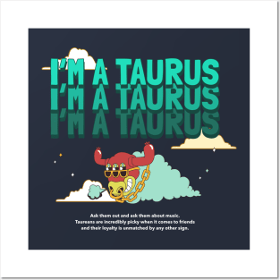 im a taurus Posters and Art